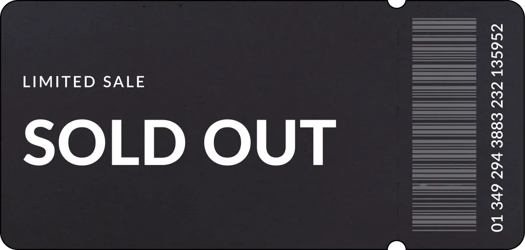 LIMITED Ticket Coming Soon